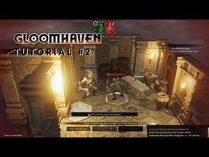 Gloomhaven Tutorial #2 | Gameplay (PC)