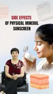 Side Effects of Physical Mineral Sunscreen | Sunscreen Safe Lagta Hai? Yeh Truth Aapko Shock Karega