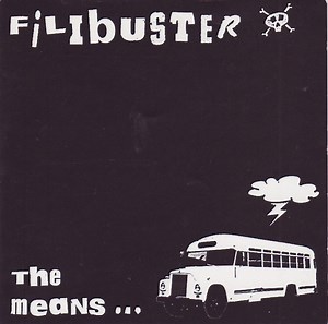 Filibuster - The Means...