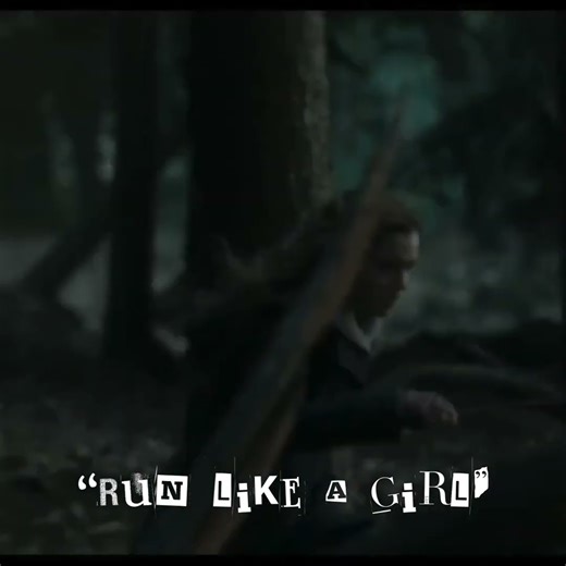 "Run like a girl"