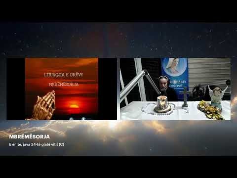 MBRËMËSORJA - E enjte, java 34-të gjatë vitit (C)