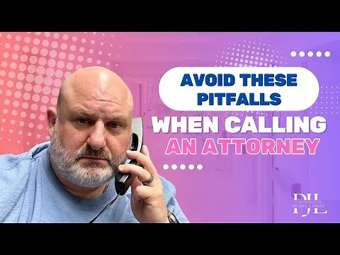 Tips for Calling an Attorney