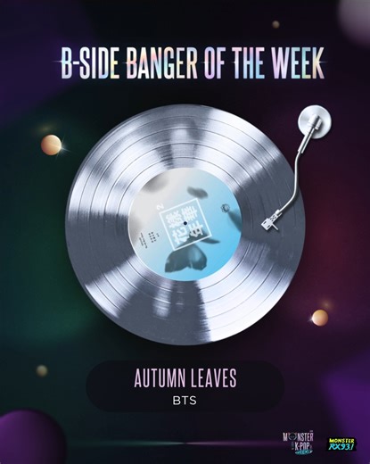 The first #MonsterKPopWeekly B-Side Banger is here! 🎵 This is for all the Autumn Leaves-holic #ARMYs 🍁 'Autumn Leaves' by #BTS, a heartbreak anthem that is a narration of love wither away like dying leaves 🍂 Which K-Pop b-side should we spotlight next? 🎧 #RX931 #IAmAMonster | Monster K-Pop Weekly