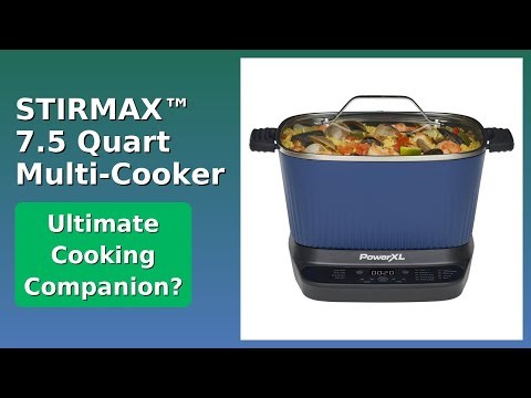 REVIEW (2025): STIRMAX™ 7.5 Quart Multi-Cooker. ESSENTIAL details.