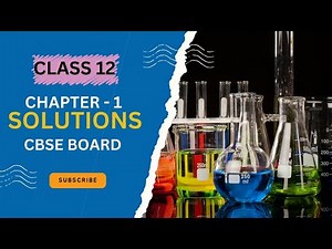 Class 12 Chemistry Chapter 1: Solutions - Types of Solutions.