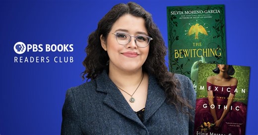 PBS Books:Readers Club | Ep. 209: Silvia Moreno-Garcia | The Bewitching and Mexican Gothic Season 2025 Episode 56