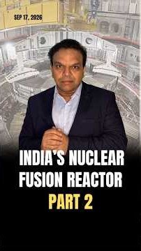 Part2:India Is Building Artificial Sun at 200 Million°C #india #nuclearfusion #fusion #artificialsun