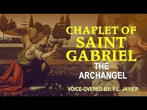 CHAPLET OF SAINT GABRIEL THE ARCHANGEL