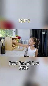TOP 3 Best Bread Box for Fresh Bread Every Day 2026 for Kitchen Countertop