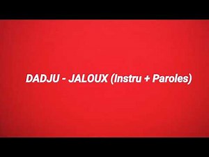 Dadju - Jaloux Instrumental + Paroles : All Vidéos HD