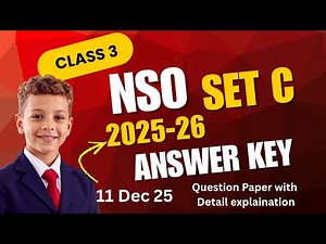 NSO Class 3 Set C 2025-26 | Complete Question Paper Solutions & Answer Key( Dec 11 2025)
