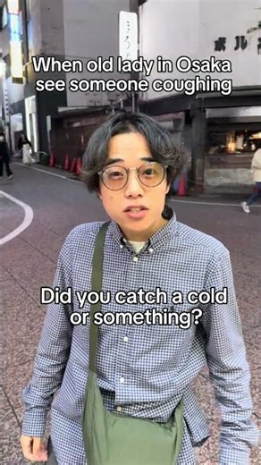 Are Osaka ladies nosy?