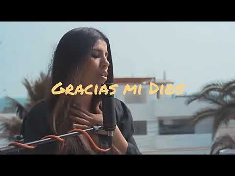 Gracias mi Dios - Yahaira Plasencia (Letra)