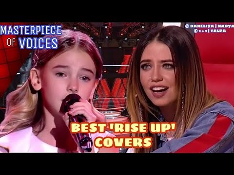 BEST 'Rise Up' Covers in The Voice