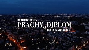 Michajlov - Prachy vs. Diplom (feat. Refew)