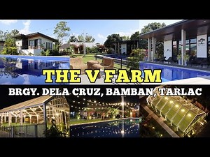 The V Farm - Bamban | Exploring Tarlac