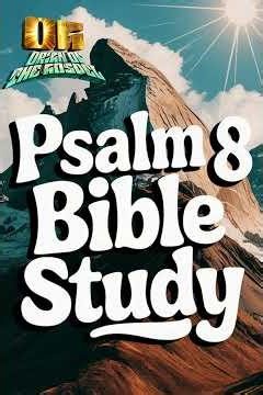 Psalms 8 Explained in Simple Words | Bible Teaching