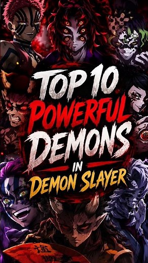 Who Is The Strongest Demon's In Demon Slayer? 👹 | Ranked Weakest To Strongest