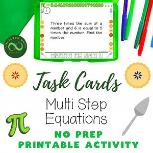 Pi Day Task Cards - Multi Step Equations Word Problems w/ One Variable