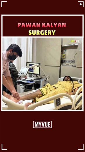 Pawan Kalyan Undergoes Surgery | Health Update | Surgery Successful | Myvue
