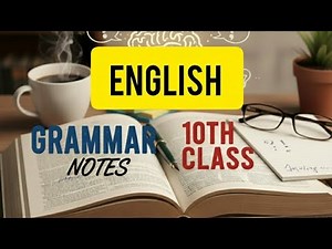 10th Class English Grammar Notes | Complete Preparation Guide for Board Exam 2026