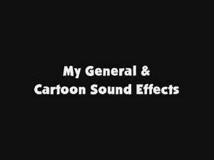 My General and Cartoon SFX 5