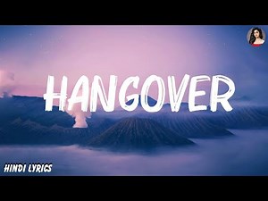 Shreya Ghoshal - Hangover ( Lyrics )