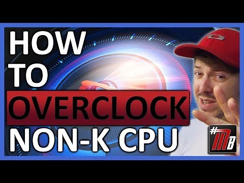 How to Overclock a Non-K Intel CPU