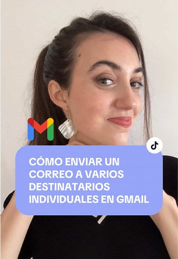 Envía Correos Individuales a Varios Destinatarios en Gmail