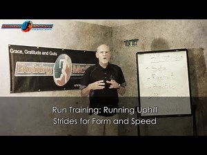Run Training: Running Uphill Strides for Form and Speed