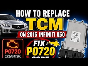 How to Replace TCM on 2015 Infiniti Q50 | Fix P0720 Code