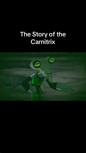 The Story of the Carnitrix