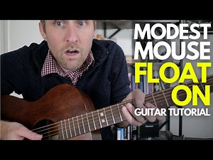 Float On by Modest Mouse Guitar Tutorial - Guitar Lessons with Stuart!