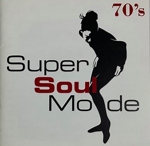 Various - Super Soul Mode 70's