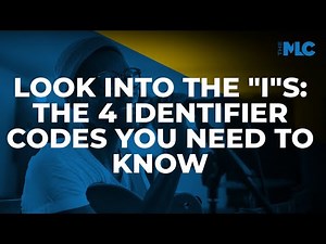 The MLC Presents: Look into the "I"s: The 4 Identifier Codes You Need to Know
