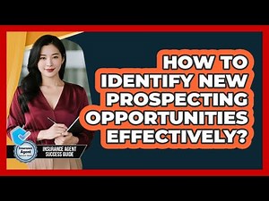 How To Identify New Prospecting Opportunities Effectively?