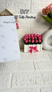 3D Tulip Painting 🌷 #reel #diy #craft #viralreels #viralvideo #homedecor #handmade #acrylicpainting #clayart #aesthetic #aestheticpainting #flowers #tulip #gift #3dpainting #handcraft #walldecoration #tredingreels | Rimpi’s craft