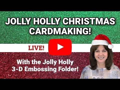 Jolly Holly Christmas Cardmaking!