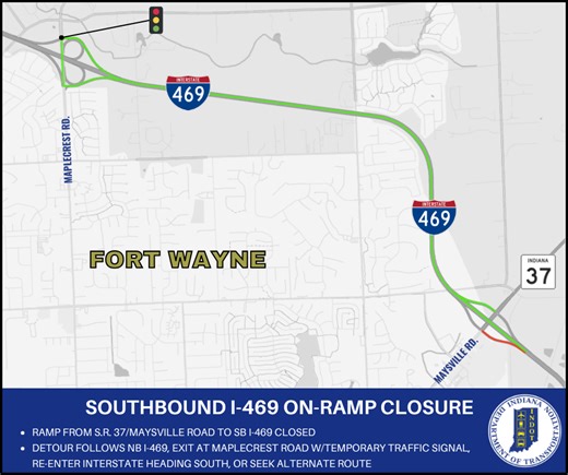I-469 on-ramp in northeast Fort Wayne to close until end of August