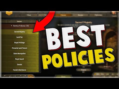 BEST POLICIES for Your Kingdom in Bannerlord ! (FULL GUIDE)