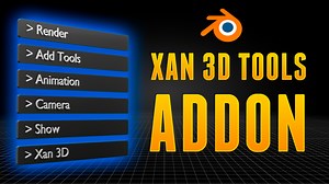 Xan 3D Tools - Blender Addon to Work Faster and Easier!