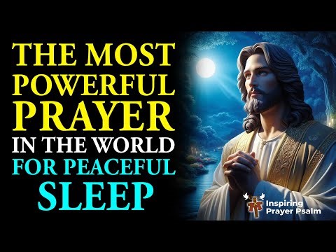 Prayer for Sleep ☪ The Most Powerful Prayer in the World for Sleep