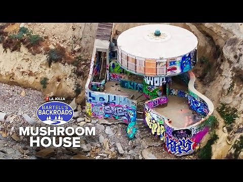 Hidden Along the Cliffs: The Story Behind La Jolla’s Mysterious Mushroom House | Bartell's Backroads