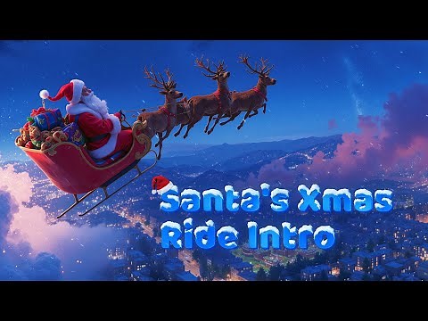 Santa's Xmas Ride Intro Template | Christmas Intro