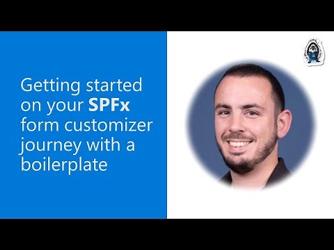 Getting started on your SPFx form customizer journey with a boilerplate