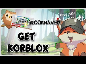HOW TO GET KORBLOX in BROOKHAVEN! (UPDATED)