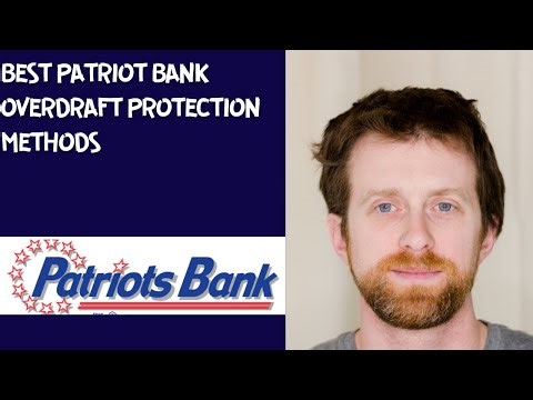 Best Patriot Bank overdraft protection methods