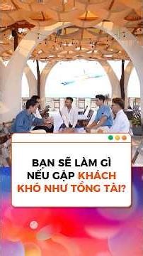 Bạn sẽ làm gì nếu phải phục vụ một vị khách khó như tổng tài Võ Tấn Phát?