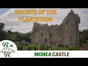 NI Episode 3 - Ghosts of the Plantation: The Rise and Fall of Monea Castle