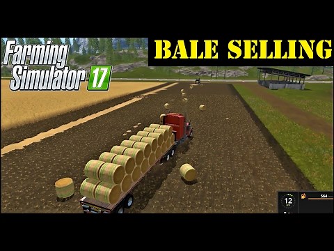 Farming Simulator 17- Baling Load,Transporting, Selling-- 1 Bale $82.000